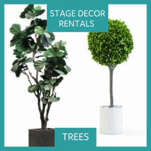 STAGE DECOR RENTALS TREES